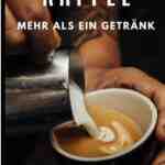 Kaffee, mehr als ein Getränk!