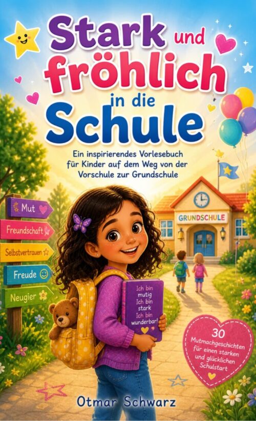 Stark und fröhlich in die Schule